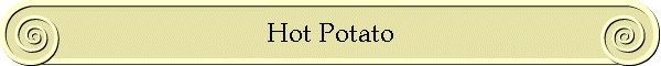 Hot Potato