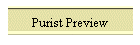 Purist Preview