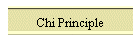 Chi Principle