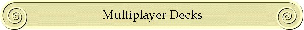 Multiplayer Decks