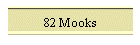 82 Mooks